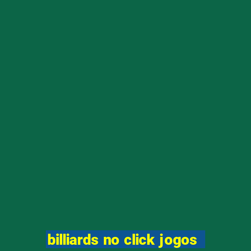 billiards no click jogos